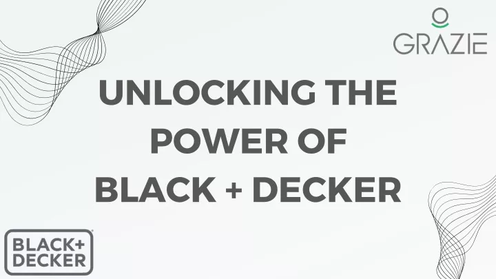 unlocking the power of black decker