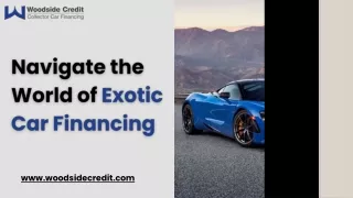 Navigate the World of Exotic Car Financing