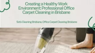 Professional Office Carpet Cleaning in Brisbane