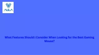 What Features Should I Consider When Looking for the Best Gaming Mouse