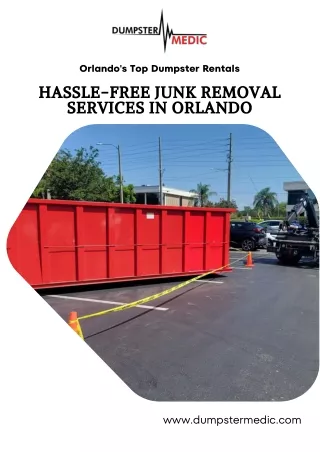 Orlando's Premier Dumpster Rental Service Hassle-Free Junk Removal