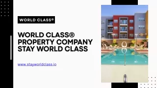 World Class Property Company Stay World Class