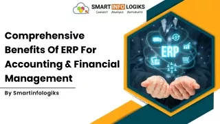 Comprehensive Benefits Of ERP For Accounting & Financial Management