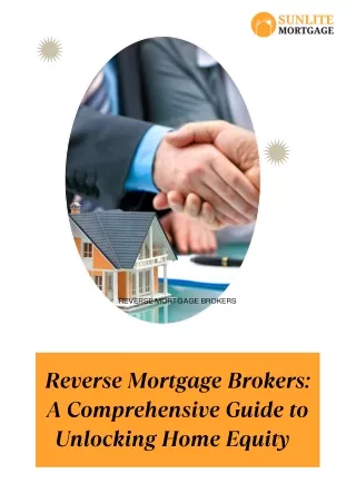 Understanding the Role of a Reverse Mortgage Broker (1)