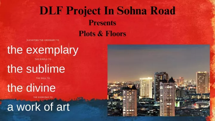 dlf project in sohna road presents plots floors