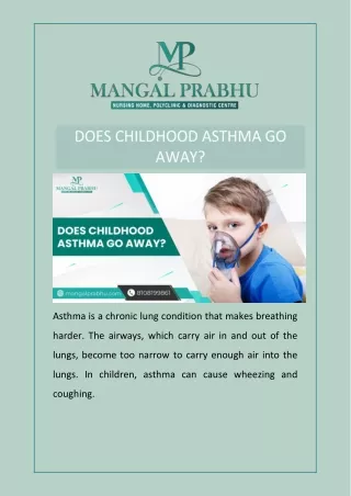 DOES CHILDHOOD ASTHMA GO AWAY