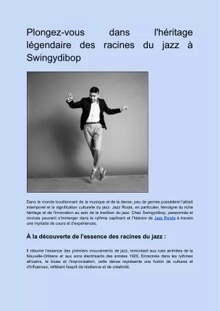 Plongez-vous dans l'héritage légendaire des racines du jazz à Swingydibop