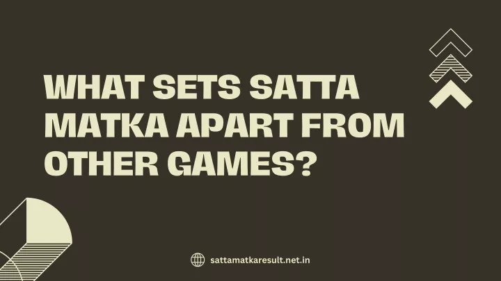 what sets satta matka apart from other games