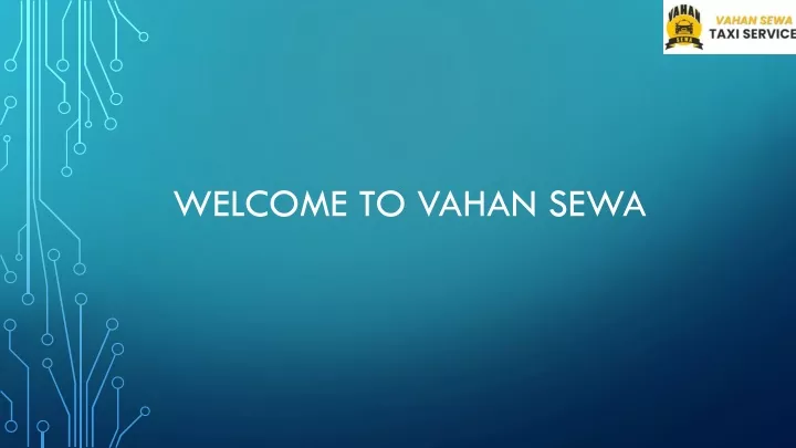 welcome to vahan sewa