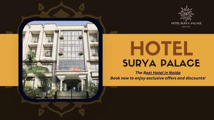 surya palace hotel the best hotel in noida book