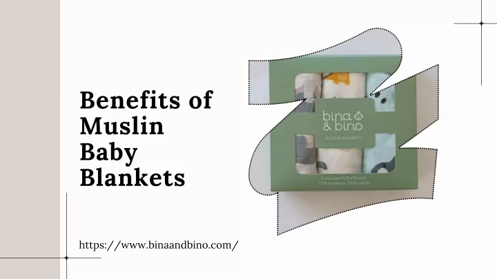 benefits of muslin baby blankets