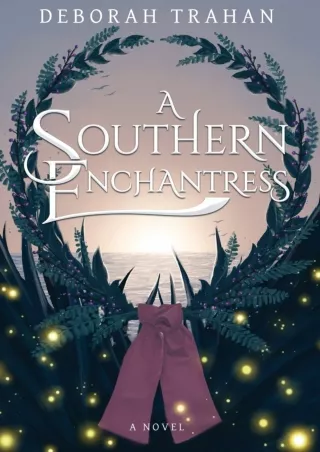$PDF$/READ A Southern Enchantress