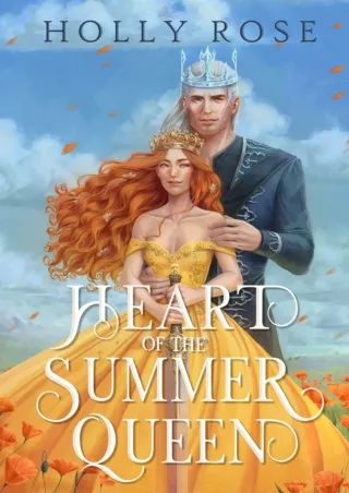 $PDF$/READ Heart of the Summer Queen: An Enemies to Lovers Fantasy Romance (Winterspell