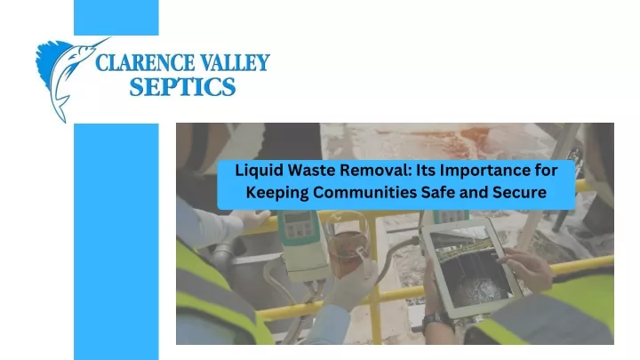liquid waste removal its importance for keeping