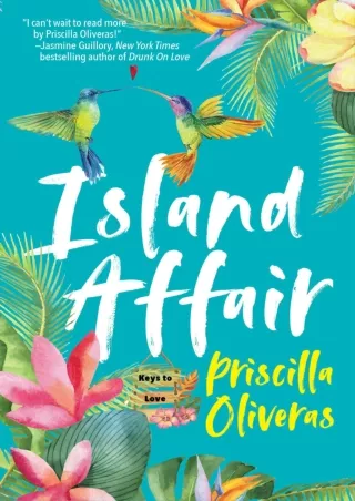 ⚡Read✔[PDF] Island Affair: A Fun Summer Love Story (Keys to Love Book 1)