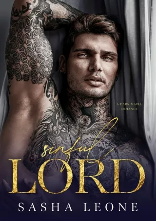 ⚡PDF ❤ Sinful Lord: A Dark Mafia Romance (Ruthless Dynasty Book 3)
