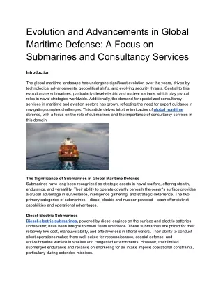 Evolution and Advancements in Global Maritime Defense_ A Focus on Submarines and Consultancy Services