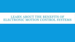 Learn about the Benefits of Electronic Motion Control