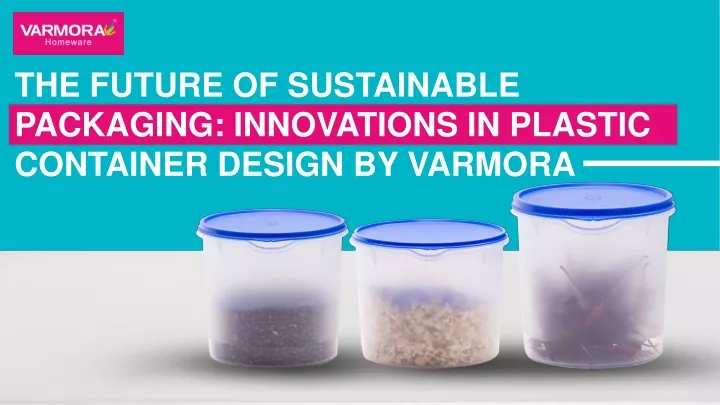 the future of sustainable packaging innovations