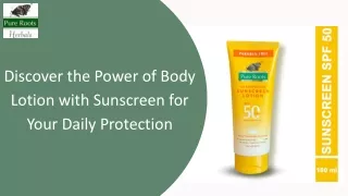 Discover the Power of Body Lotion with Sunscreen for Your Daily Protection