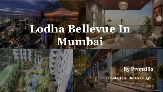 Lodha Bellevue Luxury Apartment in Mahalaxmi, Mumbai | Price, location & Rent