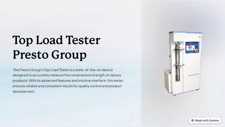 top load tester presto group