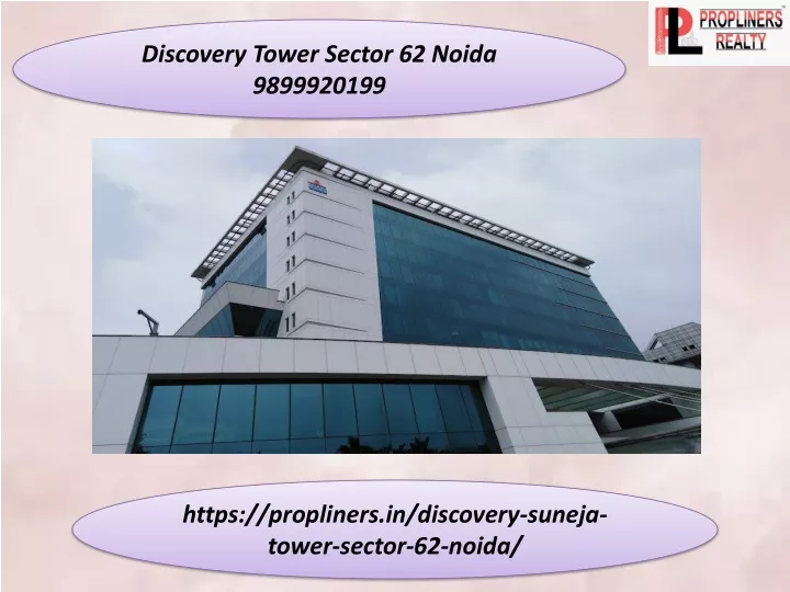 discovery tower sector 62 noida 9899920199