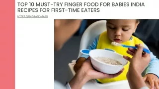 Top 10 Must-Try Finger Food for Babies India Recipes for First-Time Eaters
