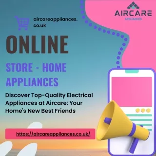 Upgrade Your Home with Aircare Appliances: Shop Electrical Essentials Today!"