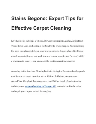 Stains Begone Expert Tips for Effective Carpet Cleaning