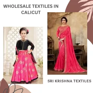 Wholesale Textiles in Calicut | Sri Krishna Textiles in Calicut