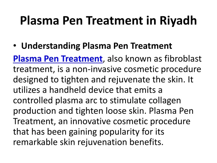 plasma pen treatment in riyadh