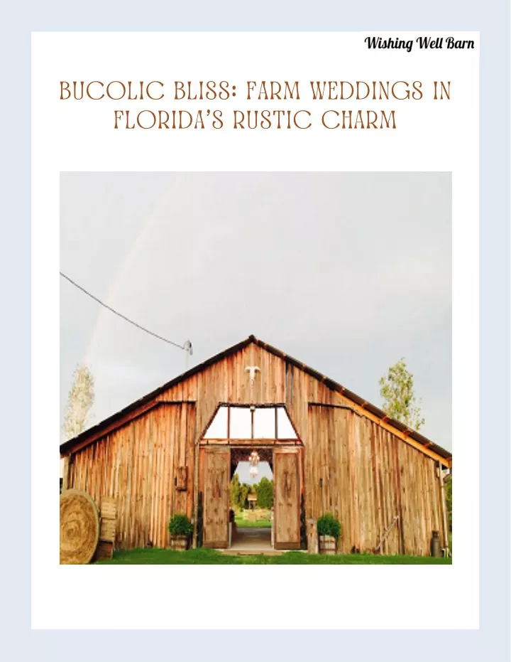 bucolic bliss farm weddings in florida s rustic