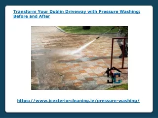 Transform Your Dublin Driveway with Pressure Washing - Before and After