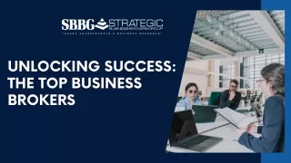 Unlocking Success The Top Business Brokers