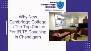 Why New Cambridge College is the Top Choice for IELTS Coaching in Chandigarh