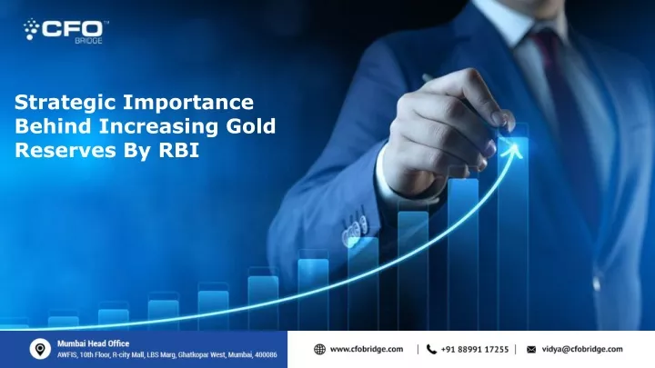 strategic importance behind increasing gold