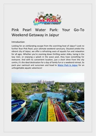 Pink Pearl Water Park Your Go to Weekend Getaway in Jaipur