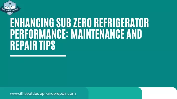 enhancing sub zero refrigerator performance