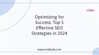 Optimizing for Success Top 5 Effective SEO Strategies in 2024