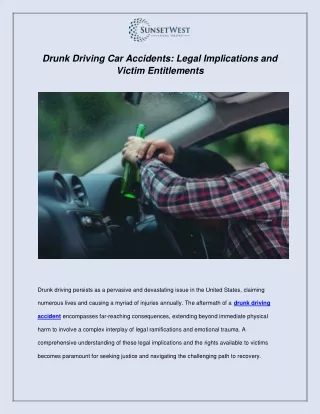 Drunk Driving Car Accidents Legal Implications and Victim Entitlements
