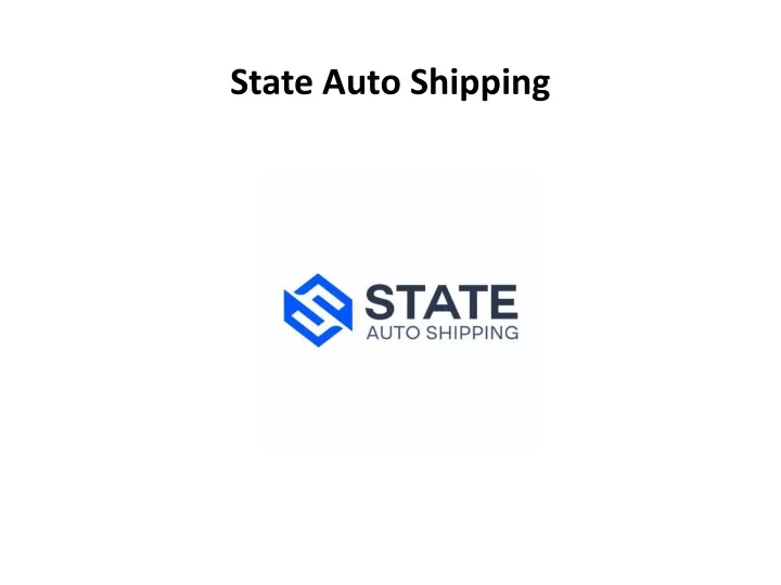 state auto shipping