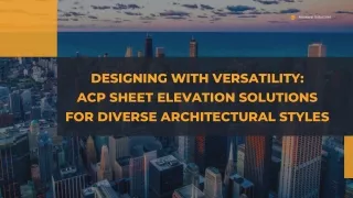ACP Sheet Elevation Solutions for Diverse Architectural Styles