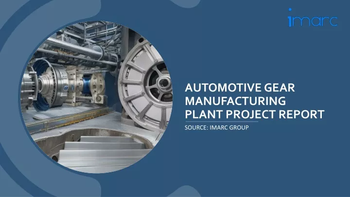 automotive gear manufacturing plant project