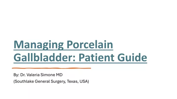 managing porcelain gallbladder patient guide