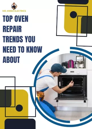 Top Oven Repair Trends You Need to Know About