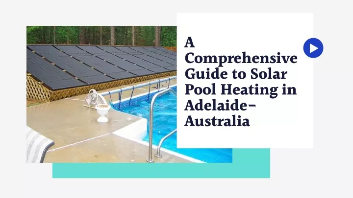 a comprehensive guide to solar pool heating