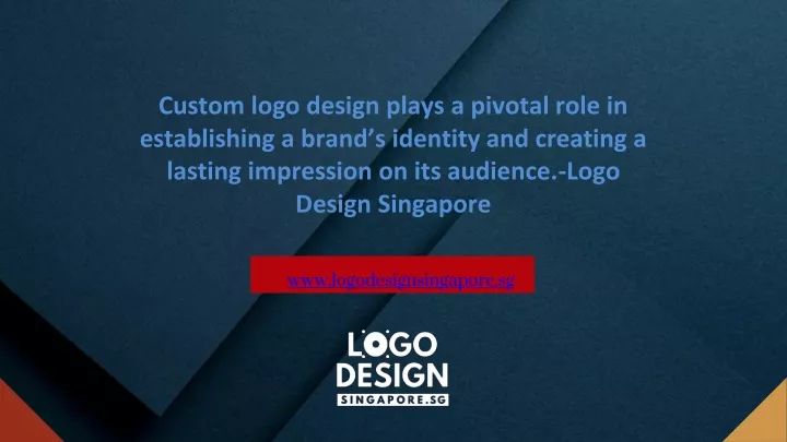 custom logo design plays a pivotal role