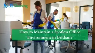 How to Maintain a Spotless Office Environment in Brisbane
