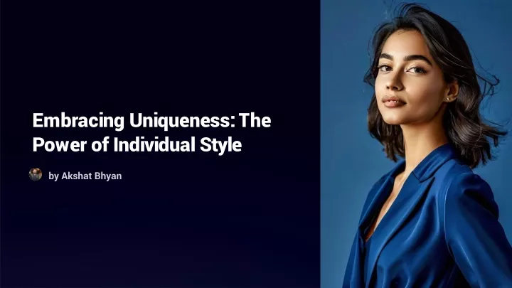 embracing uniqueness the power of individual style